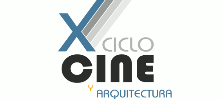 X Ciclo de cine y Arquitectura