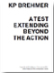 Libreto de la exposicin KP Brehmer. A test extending beyond the action