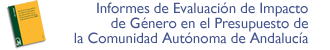 Informes de Evaluación de Impacto de Género en el Presupuesto de la Comunidad Autónoma de Andalucía