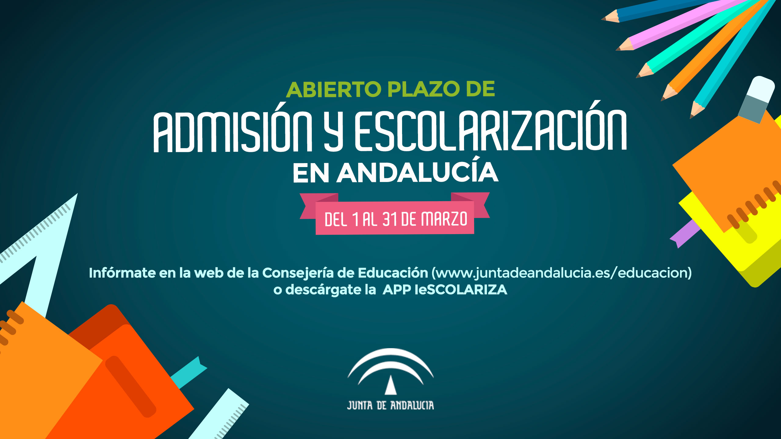 Escolarización: Admisión y escolarización en Andalucía. Del 1 al 31 de marzo