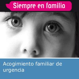 Acogimiento familiar de urgencia
