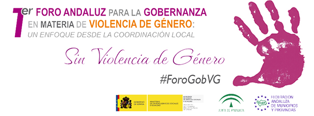 1er Foro Andaluz para la Gobernanza en materia de Violencia de Género