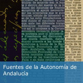 Fuentes de la Autonomía de Andalucía