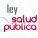 Ley de Salud Pública