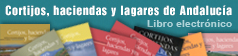Cortijos, haciendas y lagares de Andalucía