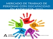 Mercado de Trabajo de Personas con Discapacidad en Andalucía 2022
