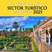Estudio del empleo en el Sector Turístico Andaluz. Año 2021