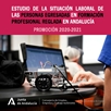 Estudio de la situación Laboral de las personas egresadas en Formación Profesional reglada en Andalucía. Promoción 2020-2021