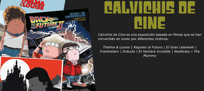 El 11 de junio se inaugura en Los Toruños la  exposición “Calvichis de Cine” 