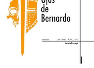 Jueves 7 de marzo - Los ojos de Bernardo Gabriel Aragú
