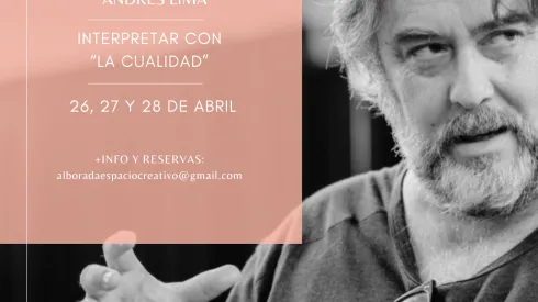 Retiro Interpretar con "La Cualidad", impartido por Andrés Lima