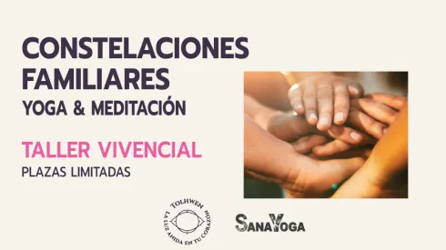Taller Constelaciones Familiares, Yoga y Meditación | Córdoba