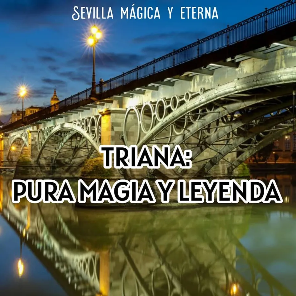 triana_pura_magia_y_leyenda_2.jpg