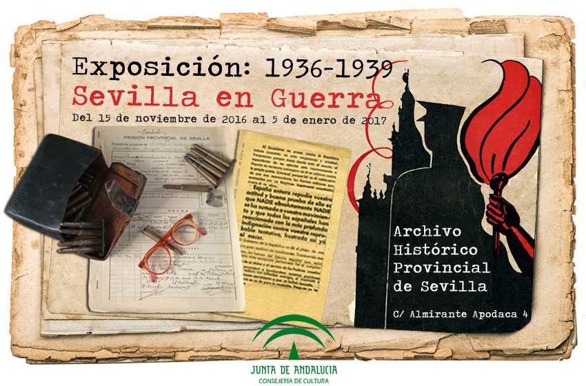 POST EXPOSICIÓN 1936-1939 Sevilla en Guerra
