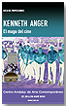 Ciclo de proyecciones Kenneth Anger. El mago del cine