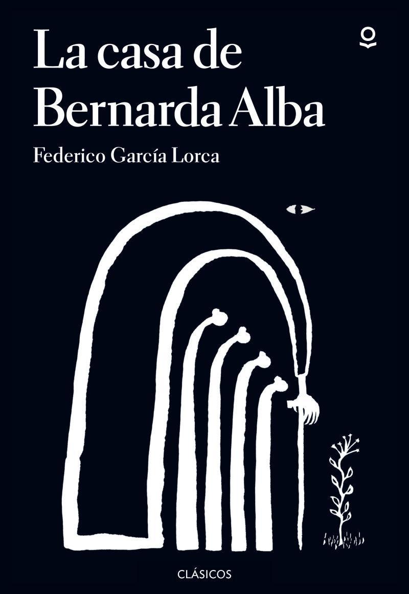 "La casa de Bernarda Alba", de Federico García Lorca "La casa de Bernarda Alba", de Federico García Lorca