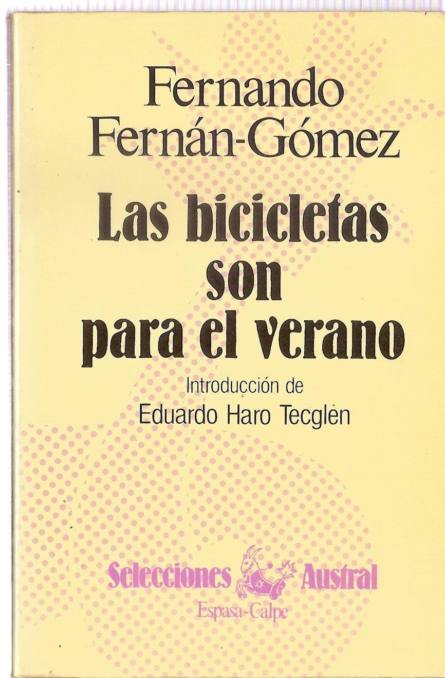 "Las bicicletas son para el verano", de Fernando Fernán-Gómez "Las bicicletas son para el verano", de Fernando Fernán-Gómez
