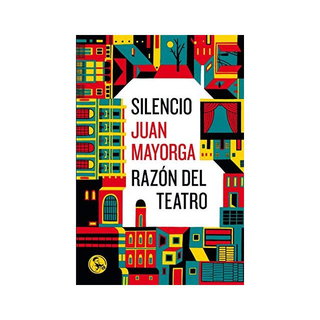 "Silencio", de Juan Mayorga "Silencio", de Juan Mayorga