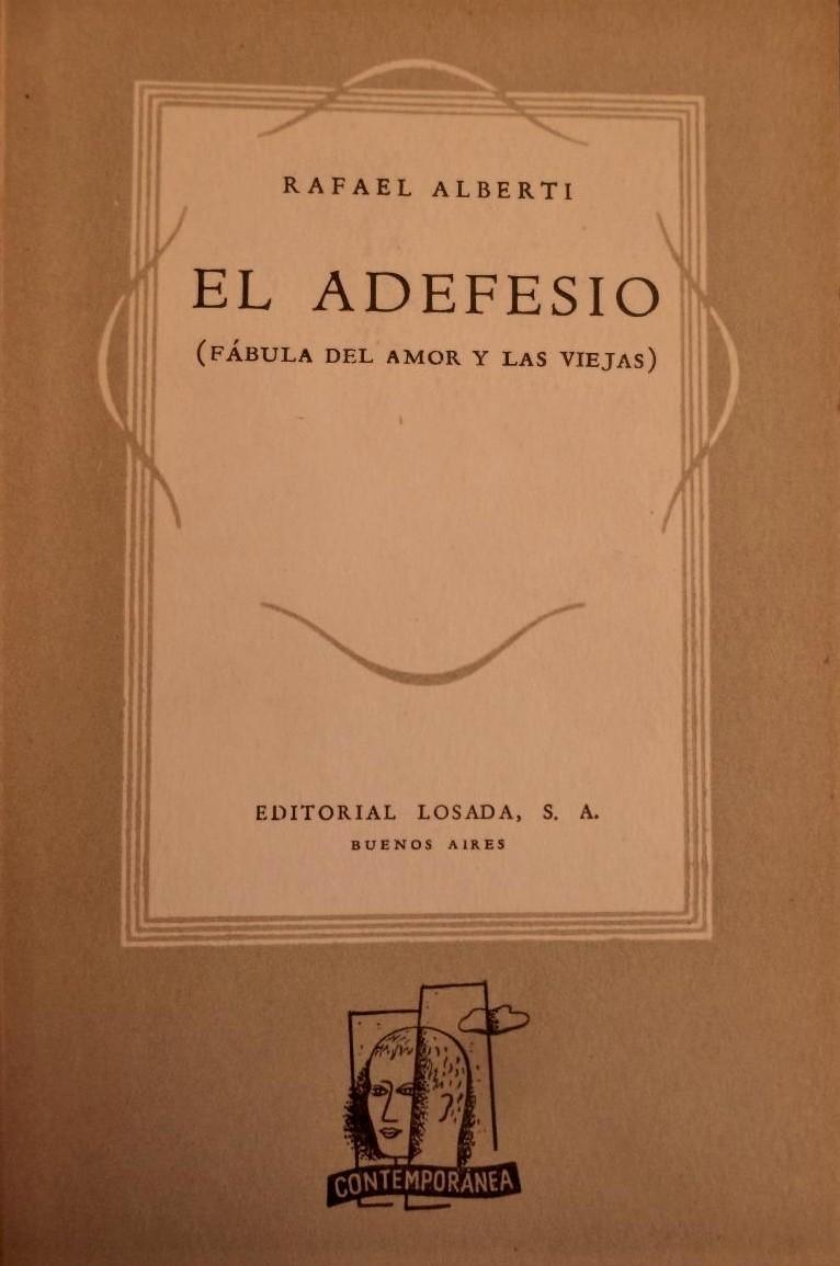 "El adefesio", de Rafael Alberti "El adefesio", de Rafael Alberti