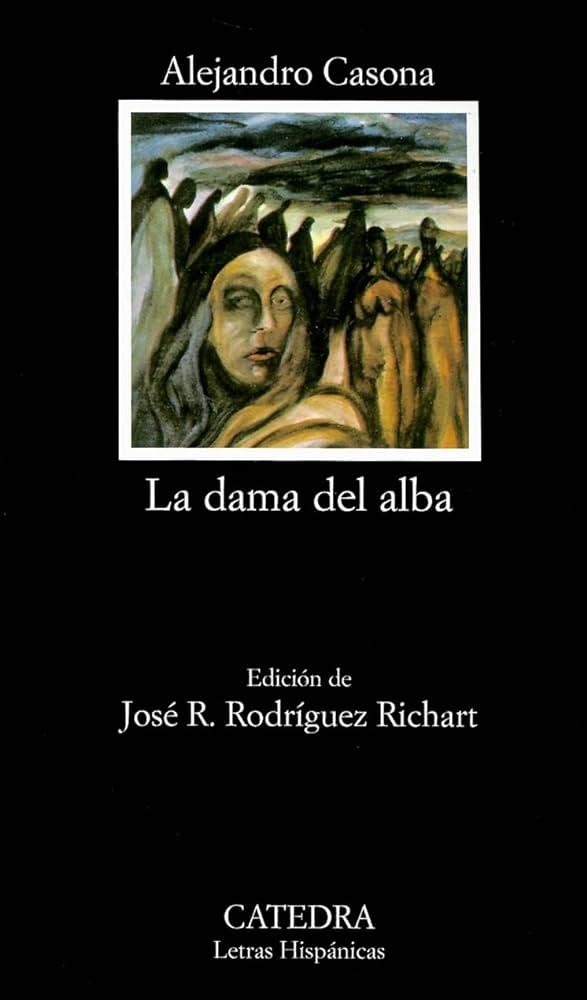 "La dama del alba", de Alejandro Casona "La dama del alba", de Alejandro Casona