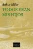 "Todos eran mis hijos", de Arthur Miller