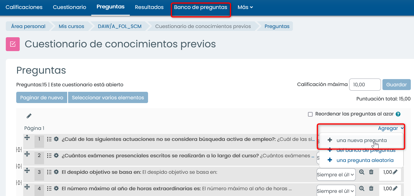 Agregar nuevas preguntas desde el cuestionario Agregar nuevas preguntas desde el cuestionario