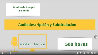 Audiodescripción y Subtitulación