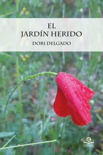 El jardín herido
