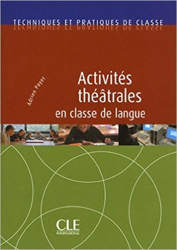 Activités théâtrales en classe de langue (3- Activités théatrales.jpg)