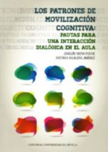 Los patrones de movilización cognitiva: pautas para una interacción dialógica en el aula. (4- Los patrones de moviliación cognitiva.jpg)
