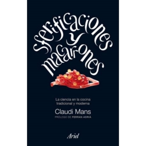 Sferificaciones y macarrones. La ciencia en la cocina tradicional y moderna. (13- Sferificaciones y macarrones. La ciencia en la cocina.jpg)