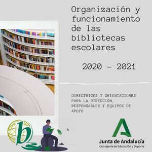 Directrices y orientaciones bibliotecas escolares 2020-2021 