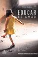 Educar es amar