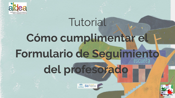 Tutorial Cómo cumplimentar el Formulario de seguimiento del Profesorado