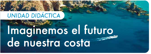 Imaginemos el futuro de nuestra costa 