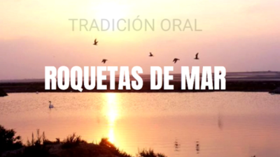 Tradicion oral Roquetas de Mar