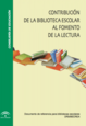 Contribución de la biblioteca escolar al fomento de la lectura