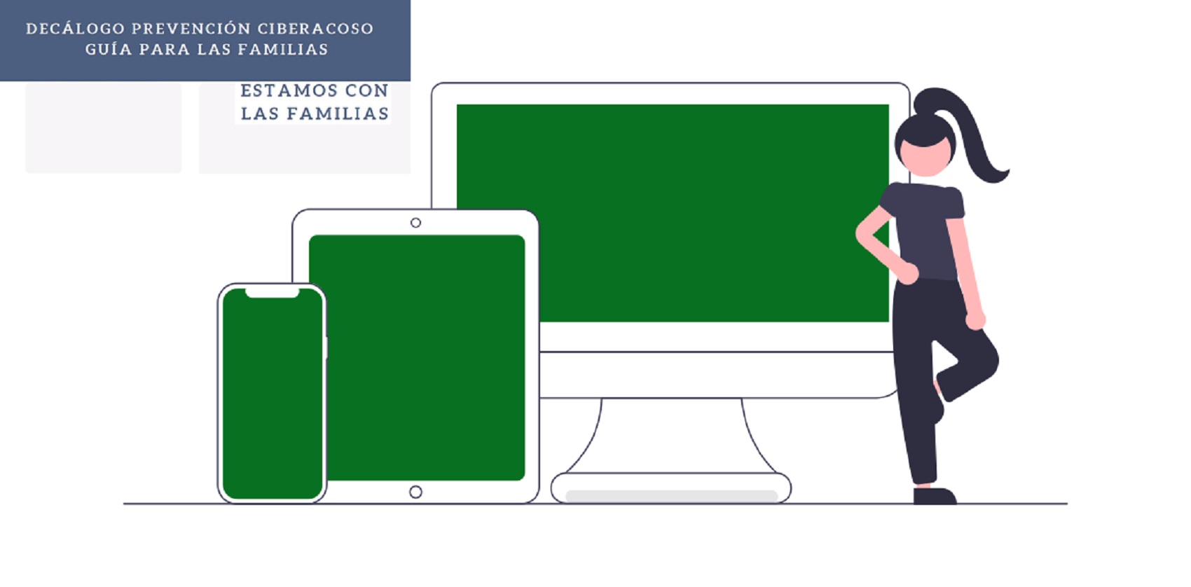 Decálogo para la prevención del Ciberacoso. Guía para las familias.