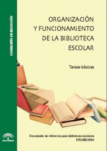 Organización y funcionamiento de la biblioteca escolar