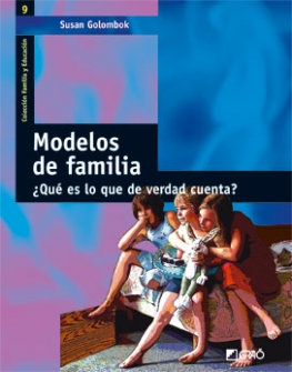 Modelos de familia ¿Qué es lo que de verdad cuenta? (16-Modelos de familia.jpg)