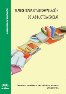 Plan de trabajo y autoevaluación de la biblioteca escolar