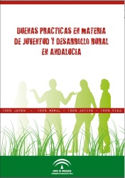 Portada de la publicación Buenas prácticas en materia de juventud y desarrollo rural en Andalucía.