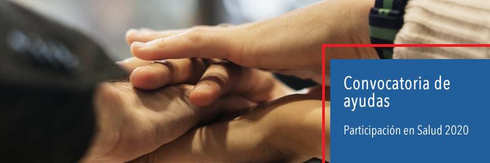 Convocatoria de ayudas. Participación en Salud 2020