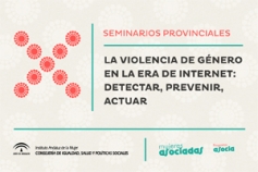 Seminarios Provinciales Asocia 2014. La violencia de género en la era de Internet: detectar, prevenir, actuar