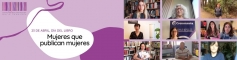 El Día del Libro con perspectiva de género: Mujeres que publican a mujeres