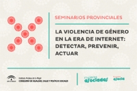 Seminarios Provinciales Asocia 2014. La violencia de género en la era de Internet: detectar, prevenir, actuar