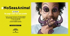 La Junta lanza la campaña #NoSeasAnimal, dirigida a la juventud, para prevenir el acoso callejero