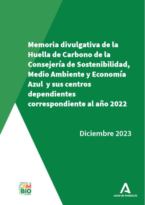 Portada del la Memoria divulgativa de la Huella de Carbono de la Consejería de Sostenibilidad, Medio Ambiente y Economía Azul  y sus centros dependientes, correspondiente al año 2022