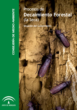 Portada Procesos de Decaimiento Forestal (la Seca). Situación del Conocimiento (2009)