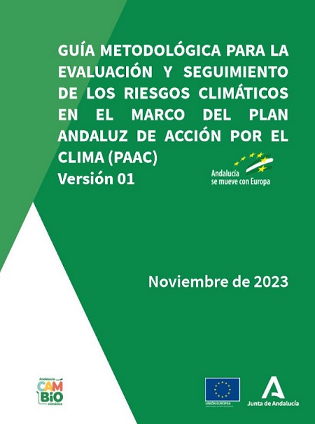 Portada de la Guía metodológica para la evaluación y seguimiento de los riesgos climáticos en el marco del Plan Andaluz de Acción por el Clima (PAAC). Versión 01.01. Noviembre 2023